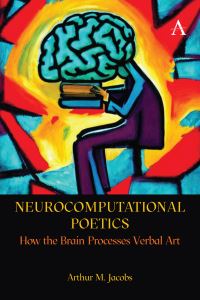 Book Cover for Neurocomputational Poetics by Arthur M Jacobs