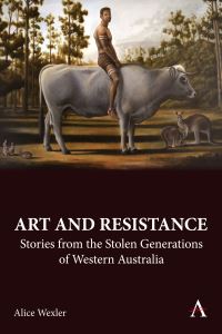 Book Cover for Art and Resistance by Alice Wexler