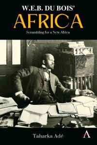 Book Cover for W.E.B. Du Bois' Africa by Taharka Ade