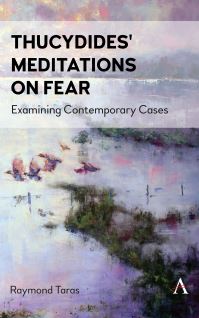 Book Cover for Thucydides' Meditations on Fear by Ray Taras