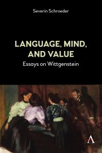 Book Cover for Language, Mind, and Value by Severin Schroeder