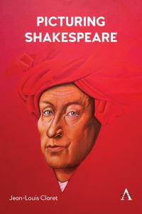 Book Cover for Picturing Shakespeare by JeanLouis Claret