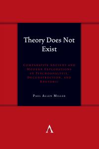 Book Cover for Theory Does Not Exist by Paul Allen Miller