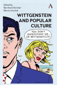 Book Cover for Wittgenstein and Popular Culture by Bernhard Stricker, Martin Urschel