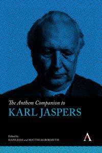 Book Cover for The Anthem Companion to Karl Jaspers by Hans Joas, Matthias Bormuth