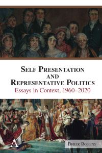 Book Cover for Self Presentation and Representative Politics by Derek Robbins