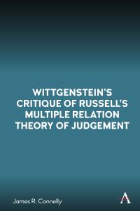 Book Cover for Wittgenstein's Critique of Russell's Multiple Relation Theory of Judgement by James R Connelly