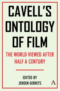Book Cover for Cavell's Ontology of Film by Jeroen Gerrits