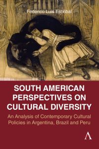 Book Cover for South American Perspectives on Cultural Diversity by Federico Escribal
