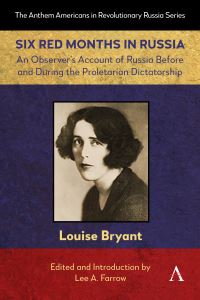 Book Cover for Six Red Months in Russia by Louise Bryant