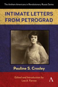 Book Cover for Intimate Letters from Petrograd by Pauline S Crosley