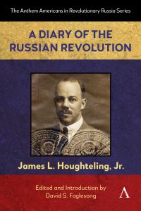 Book Cover for A Diary of the Russian Revolution by James L Houghteling