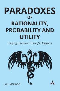 Book Cover for Paradoxes of Rationality, Probability, and Utility by Lou Marinoff