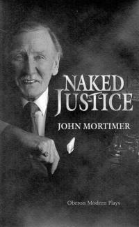 Book Cover for Naked Justice by John Mortimer