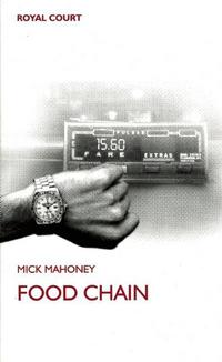 Book Cover for Food Chain by Mick Mahoney, Royal Court Theatre