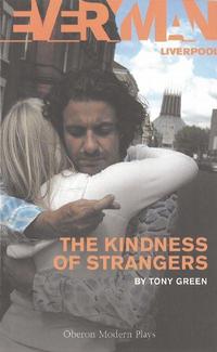 Book Cover for The Kindness of Strangers by Tony Green