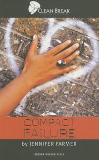 Book Cover for Compact Failure by Jennifer Farmer, Clean Break