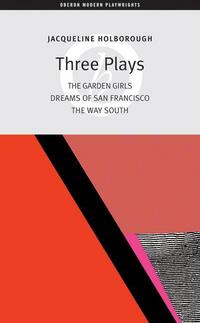 Book Cover for Three Plays by Jacqueline Holborough