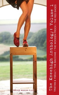 Book Cover for The Kneehigh Anthology. Volume 1 by Kneehigh Theatre Theatrical company