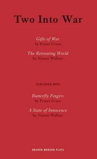Book Cover for Two Into War by Fraser Grace, Naomi Wallace