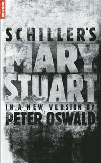 Book Cover for Mary Stuart by Peter Oswald, Friedrich Schiller
