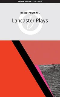 Book Cover for The Lancaster Plays by David Pownall
