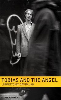 Book Cover for Tobias and the Angel by David Lan, Jonathan Dove