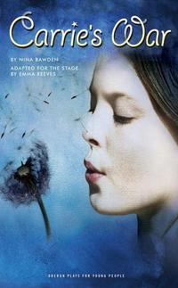 Book Cover for Carrie's War by Emma Reeves, Nina Bawden