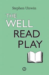 Book Cover for The Well Read Play by Stephen Unwin