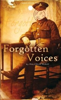 Book Cover for Forgotten Voices by Malcolm McKay, Max Arthur