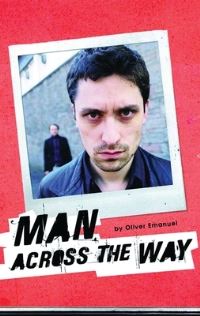 Book Cover for Man Across the Way by Oliver Emanuel