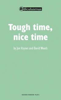 Book Cover for Tough Time, Nice Time by Ridiculusmus (Writers' group)