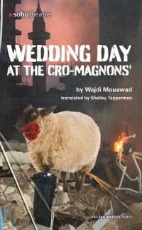 Book Cover for Wedding Day at the Cro-Magnons by Wajdi Mouawad