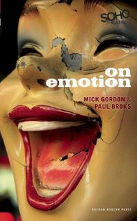 Book Cover for On Emotion by Mick Gordon, Paul Broks