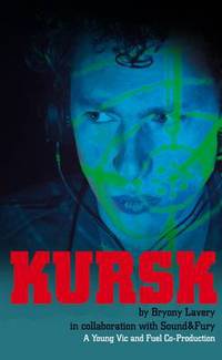 Book Cover for Kursk by Bryony Lavery