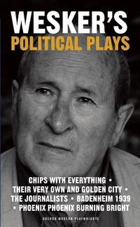Book Cover for Arnold Wesker's Political Plays by Arnold Wesker