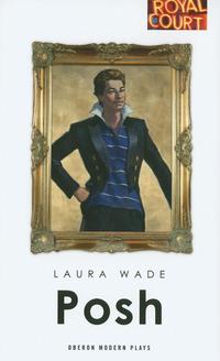 Book Cover for Posh by Laura Wade
