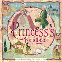 Book Cover for The Princess' Handbook by Carol Ann Duffy, Catherine Hyde