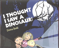 Book Cover for I Thought I Saw a Dinosaur! by Emma Dodd