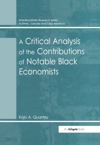 Book Cover for Contributions of Notable Blacks to the Economics Profession by Kojo A Quartey