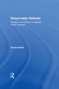 Book Cover for Respectable Radicals by David Howell