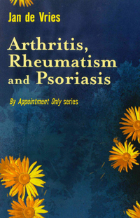 Book Cover for Arthritis, Rheumatism and Psoriasis by Jan de Vries