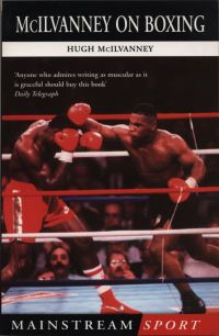 Book Cover for McIlvanney on Boxing by Hugh McIlvanney