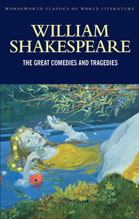 Book Cover for The Great Comedies and Tragedies by William Shakespeare