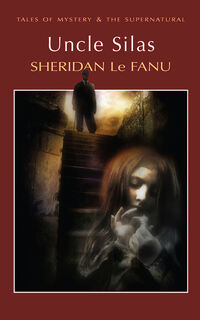 Book Cover for Uncle Silas by Joseph Sheridan Le Fanu
