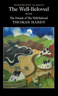 Book Cover for The Well-Beloved With The Pursuit of the Well-Beloved by Thomas Hardy