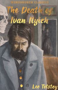 Book Cover for The Death of Ivan Ilyich & Other Stories by Leo Tolstoy