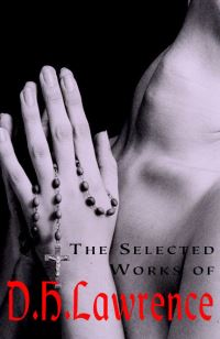 Book Cover for The Selected Works of D.H. Lawrence by DH Lawrence