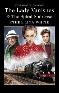 Book Cover for The Lady Vanishes by Ethel Lina White, Ethel Lina White