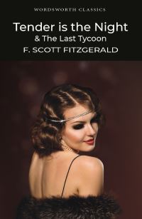 Book Cover for Tender Is the Night / The Last Tycoon by F Scott Fitzgerald